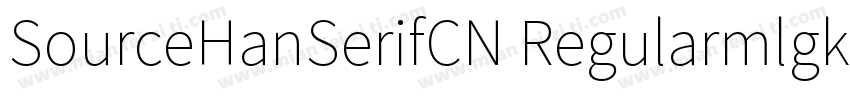 SourceHanSerifCN Regularmlgkt字体转换
